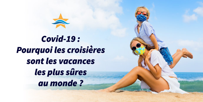 covid 19 et sécurité en croisière